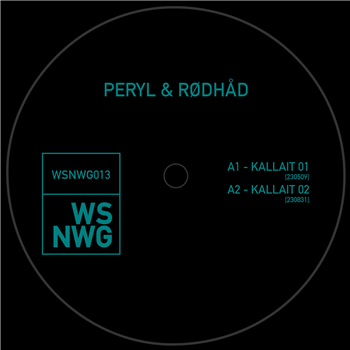 PERYL & Rødhåd - KALLAIT - WSNWG