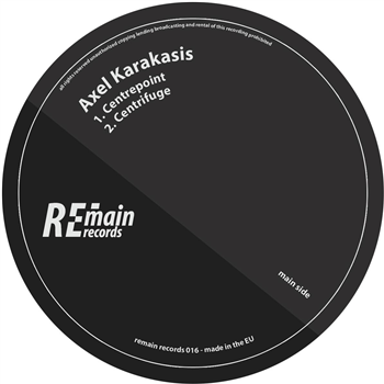 Axel karakasis - Centrepoint EP - Remain Records