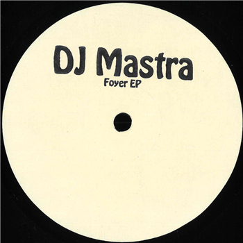 DJ Mastra - Foyer EP - D.A.M.N