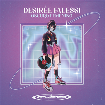 Desirée Falessi - Obscuro Femenino - INFLUENCIA RECORDS