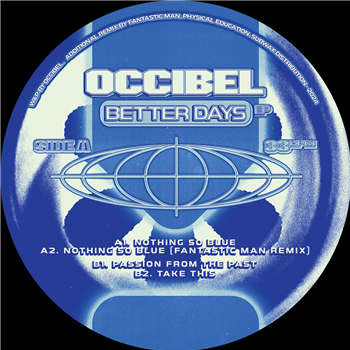 Occibel - Better Days EP (Incl. Fantastic Man Remix) - Physical Education