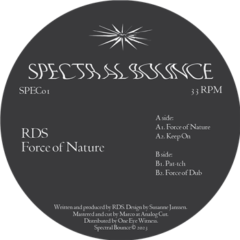 RDS - Force of Nature EP - Spectral Bounce