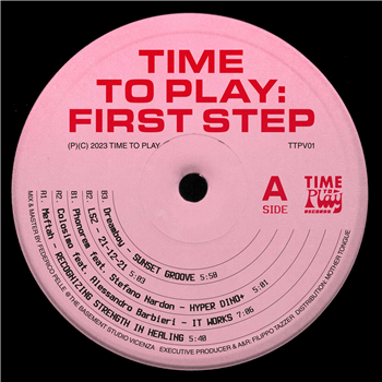 Meftah, Colosimo, Phonorem, LSZ, DJ Dreamboy - Time To Play: First Step - Time To Play
