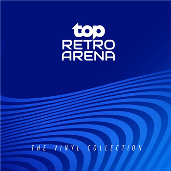 TOPRADIO - RETRO ARENA - THE VINYL COLLECTION - VARIOUS ARTISTS - 541 LABEL