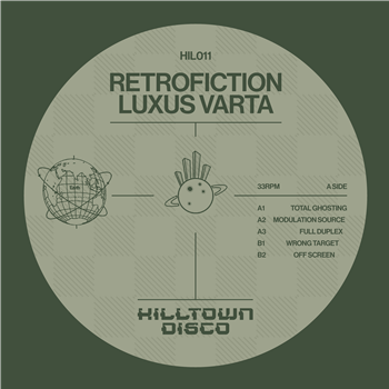 LUXUS VARTA - RETROFICTION EP - Hilltown Disco LUXUS VARTA - RETROFICTION EP - Hilltown Disco