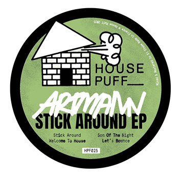 Artmann - Stick Around EP - HOUSE PUFF
