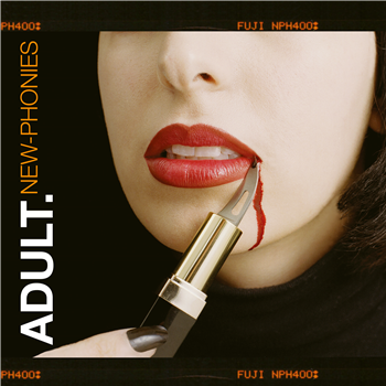 Adult. - New Phonies EP - Clone West Coast Series