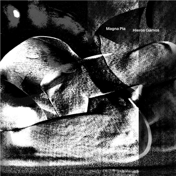 Magna Pia - Hieros Gamos EP - incl. dl code - Temporal Variation Magna Pia - Hieros Gamos EP - incl. dl code - Temporal Variation