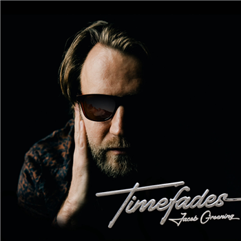 Jacob Groening - Timefades - Kamai Music Jacob Groening - Timefades - Kamai Music
