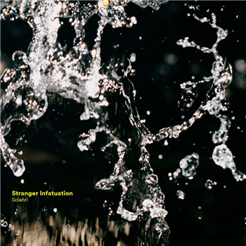 Sciahri - Stranger Infatuation EP [white vinyl / printed sleeve] - Monument Records