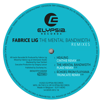 Fabrice Lig - The Mental Bandwidth Remixes - Elypsia
