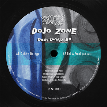 Dojo Zone - Dubby Doingz EP - Planetary Instinct