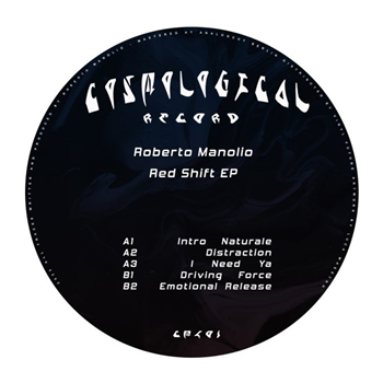 Roberto Manolio - Red Shift EP - COSMOLOGICAL RECORDS