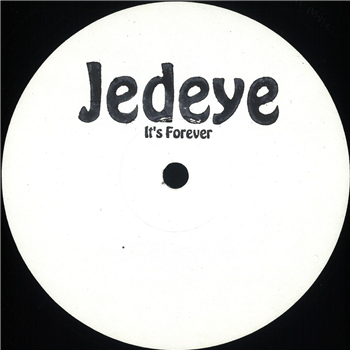 Jedeye - Its Forever EP - D.A.M.N