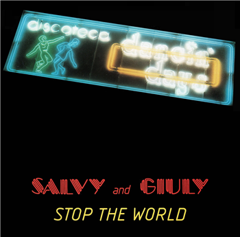 Salvy & Giuly - Stop The World - BEST RECORD