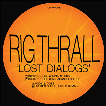 Rig Thrall - Lost Dialogs - La Rama Records