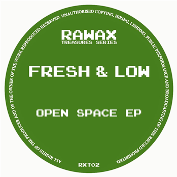 Fresh & Low - Open Space EP - Rawax
