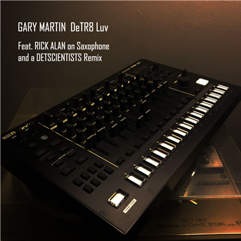 Gary Martin - DETR8 LUV - Teknotika