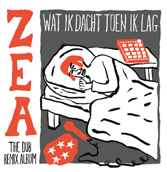 Zea - Wat Ik Dacht Toen Ik Lag (ZEA The Dub Remix Album) - VA - Krachladen Dub
