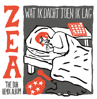 Zea - Wat Ik Dacht Toen Ik Lag (ZEA The Dub Remix Album) - VA - Krachladen Dub Zea - Wat Ik Dacht Toen Ik Lag (ZEA The Dub Remix Album) - VA - Krachladen Dub