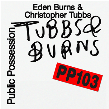 Burns & Tubbs - Burns & Tubbs Vol.III - Public Possession