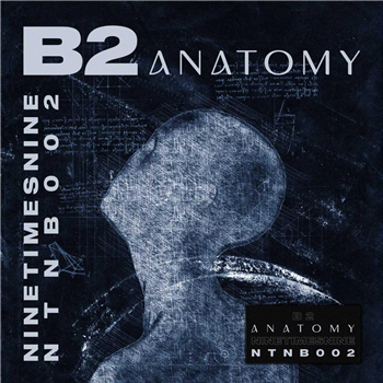 B2 - Anatomy EP - NineTimesNine