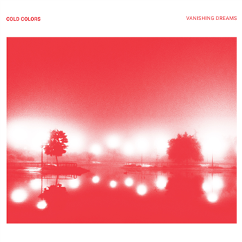 Cold Colors - Vanishing Dreams EP - Waste Editions