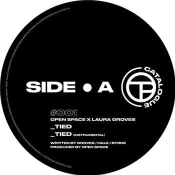 Open Space X Laura Groves - Tied / Control - Test Pressing Catalogue