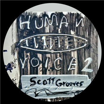 Scott Grooves - The Human Voice 2 - MODIFIED SUEDE