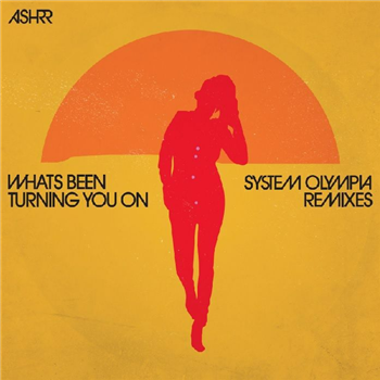 Ashrr - Whats Been Turning You On (System Olympia Remixes) - 20/20 VISION
