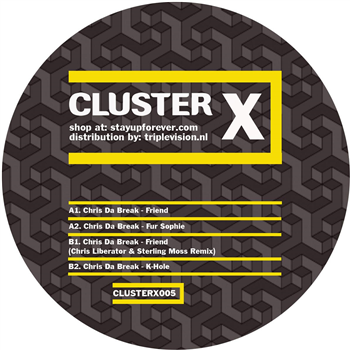 Chris Da Break - Friend - Cluster Records