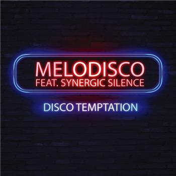 Melodisco Feat. Synergic Silence - Disco Temptation - Mordisco Records