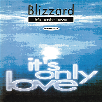 Blizzard - It’s Only Love / Without You - Blanco Y Negro Blizzard - It’s Only Love / Without You - Blanco Y Negro