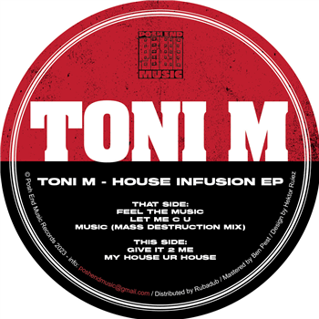 Toni M - House Infusion EP - Posh End Music