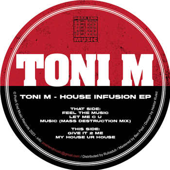 Toni M - House Infusion EP - Posh End Music Toni M - House Infusion EP - Posh End Music