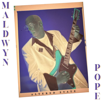 Maldwyn Pope - Altered State - Thank You