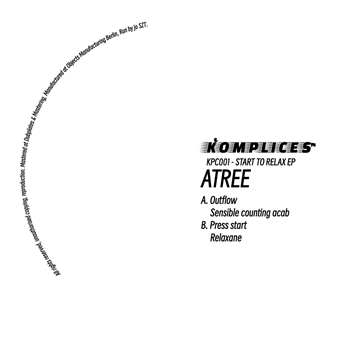 Atree - Start To Relax EP - Komplices Records
