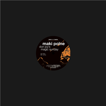 Maki Polne – Don Joy´s Magic Sunday - black.round.twelve Maki Polne – Don Joy´s Magic Sunday - black.round.twelve