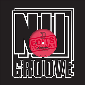 Nu Groove Edits, Vol. 4 - Various Artists - Nu Groove Records