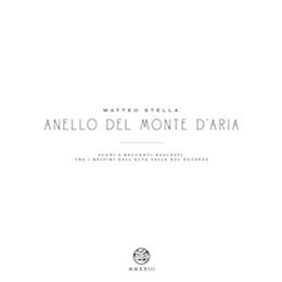 Matteo Stella - Anello Del Monte DAria - Miniera Matteo Stella - Anello Del Monte DAria - Miniera