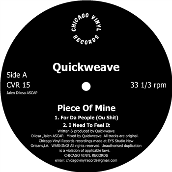 Quickweave - PIECE OF MINE - Chicago Vinyl Records