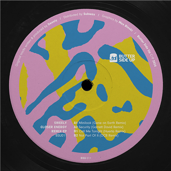 Sweely - Closer Energy Remix EP (Gene On Earth, Garrett David, Huerta & OCB Remixes) - Butter Side Up Sweely - Closer Energy Remix EP (Gene On Earth, Garrett David, Huerta & OCB Remixes) - Butter Side Up