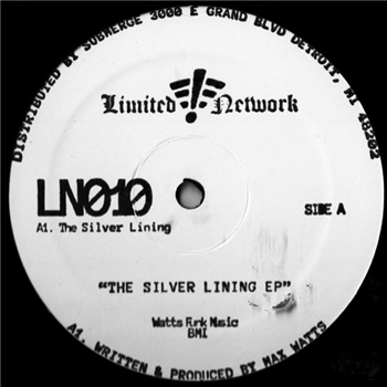 Max Watts and Huey Mnemonic - The Silver Lining EP - Limited Network