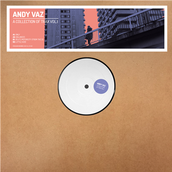 ANDY VAZ - A COLLECTION OF TRAX VOL. 1 - Im in Love Records