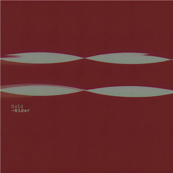 Dold - Rider EP [printed sleeve / inc. insert] - Fuse Imprint