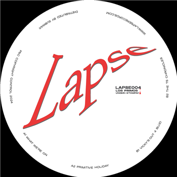 Los Primos - Under-Stompin’ - Lapse Records Los Primos - Under-Stompin’ - Lapse Records