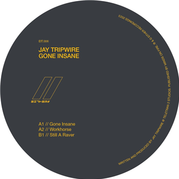Jay Tripwire - Gone Insane - Either Recordings