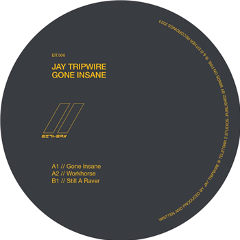 Jay Tripwire - Gone Insane - Either Recordings Jay Tripwire - Gone Insane - Either Recordings