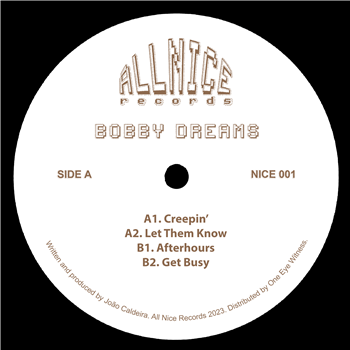 Bobby Dreams - Let Them Know EP - All Nice Records