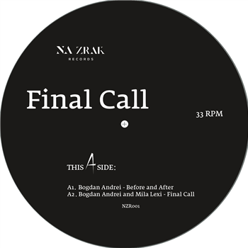 Bogdan Andrei, Mila Lexi, Libe and Alex Rusu - Final Call - Na Zrak Records Bogdan Andrei, Mila Lexi, Libe and Alex Rusu - Final Call - Na Zrak Records